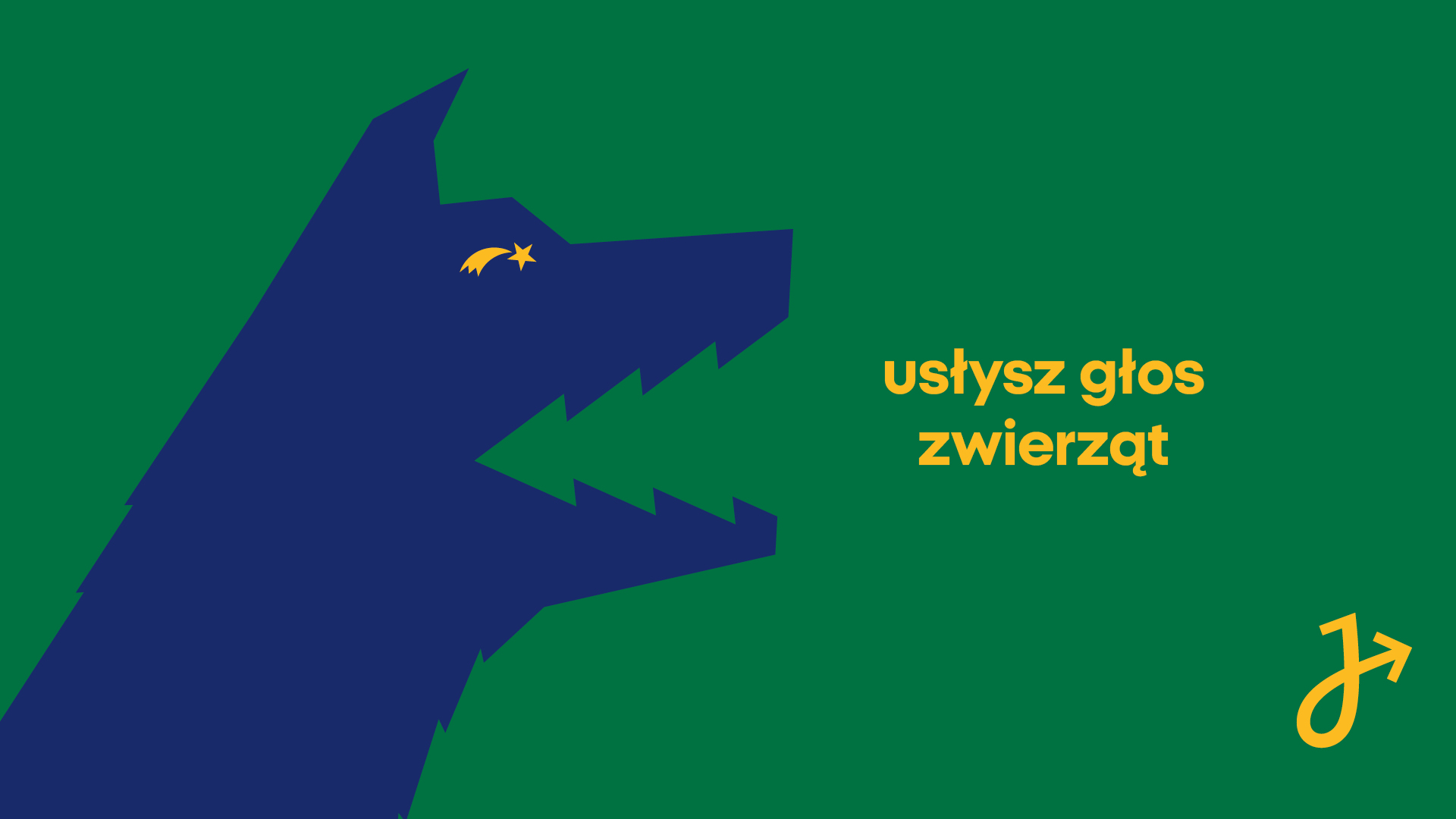 grafika przedstawiająca rysunek psa, który zamiast oka ma symbol spadającej gwiazdy. Przy jego pysku jest napis: usłysz głos zwierząt 